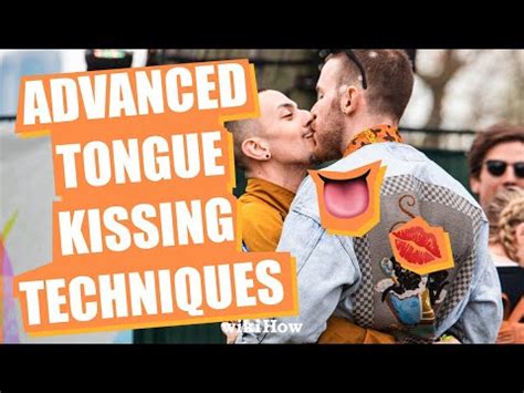 tongue kissing|Advanced Tongue Kissing Techniques .